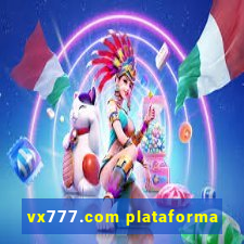 vx777.com plataforma